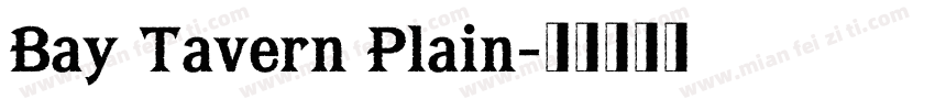 Bay Tavern Plain字体转换